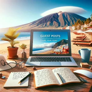 Guest post opportunities on Tenerife travel guide.